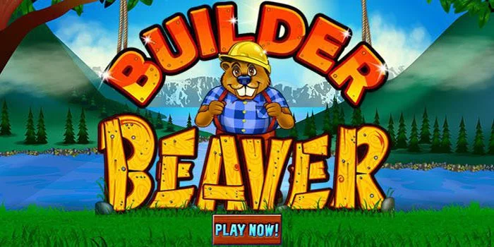 Builder-Beaver-Slot-Online---Petualangan-Seru-di-Dunia-Permainan-Digital