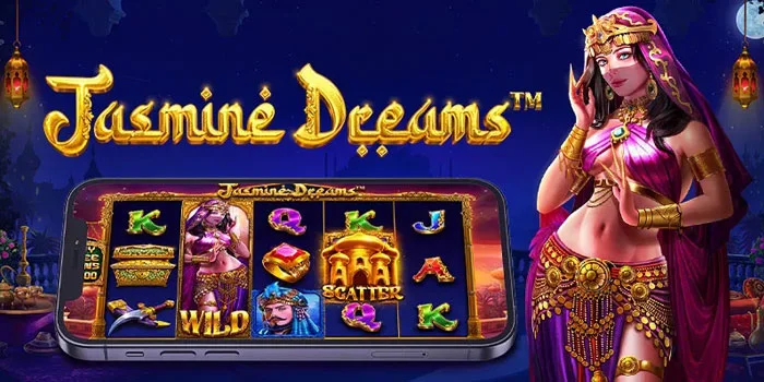 Jasmine-Dreams-Slot-Eksotis-Dengan-Peluang-Jackpot-Besar