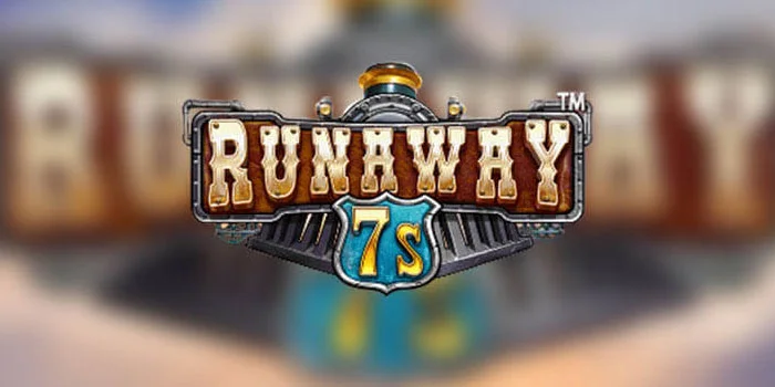 Runaway-7s---Kejar-Kemenangan-dalam-Slot-Bertema-Jackpot-yang-Melarikan-Diri