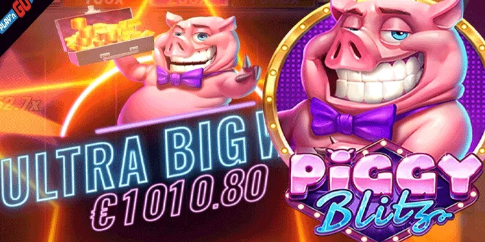 Strategi & Tips Untuk Menang Piggy Blitz