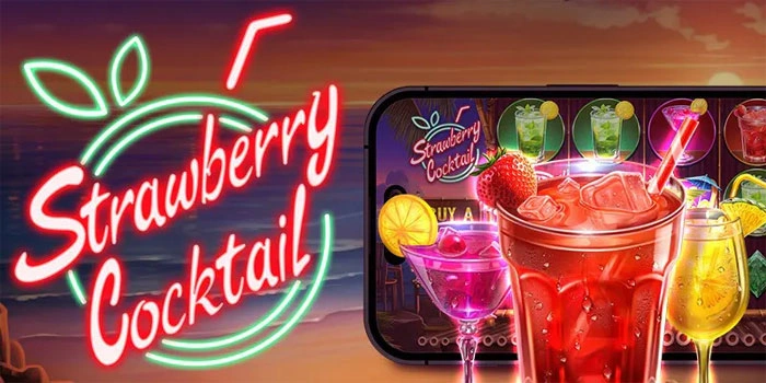 Strawberry-Cocktail-Menyajikan-Hiburan-dan-Kesempatan-Menang-yang-Tak-Terlupakan