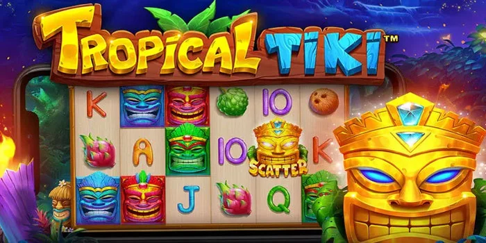 Tropical-Tiki-Slot-Dengan-Fitur-Menarik-Di-Surga-Tropis!