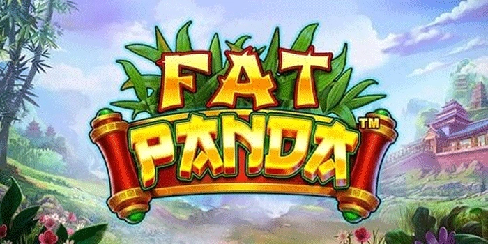 Kunci Sukses Meraih Jackpot Besar di Fat Panda