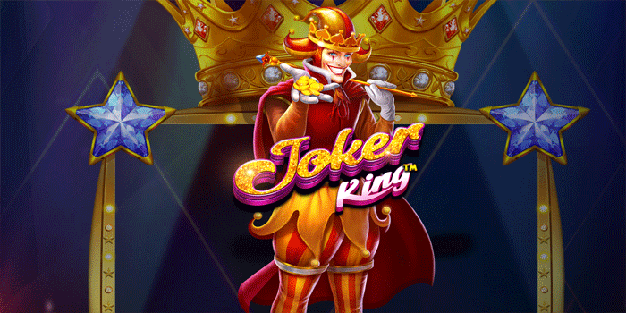 Strategi Cerdas Main Slot Joker King Untuk Raih Menang Besar